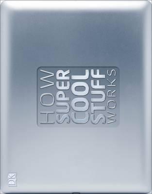 

Книга How Super Cool Stuff Works ISBN 9780241228456