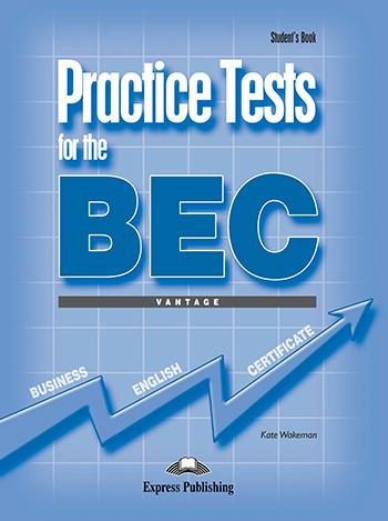 

Учебник Practice Tests for the BEC vantage Students Book ISBN 9781845589295