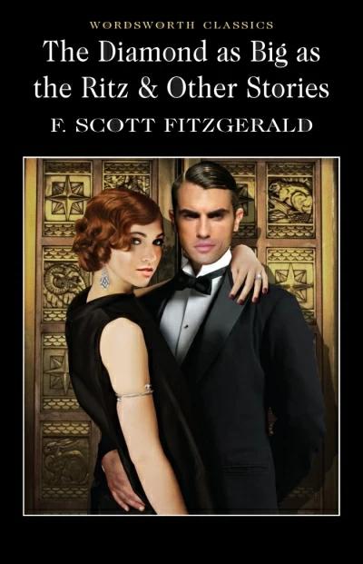 

Книга Diamond as Big as the Ritz & Other Stories Fitzgerald, F.S. ISBN 9781853262128