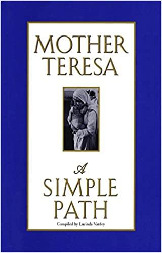 

Книга A Simple Path Mother Teresa ISBN 9781846045219