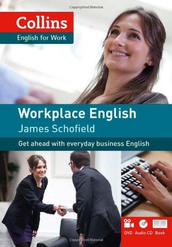

Workplace English. Book with Audio CD & DVD Schofield, J ISBN 9780007431991
