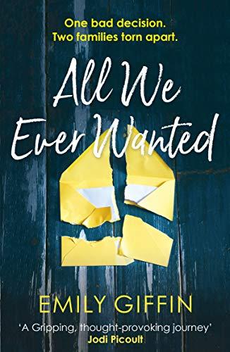 

Книга All We Ever Wanted Emily Giffin ISBN 9781787462823