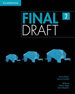 

Учебник Final Draft Level 2 Students Book with Online Writing Pack Bauer, J ISBN 9781107495418