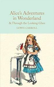 

Книга Alices Adventures in Wonderland and Through the Looking-Glass Carroll, L ISBN 9781909621572