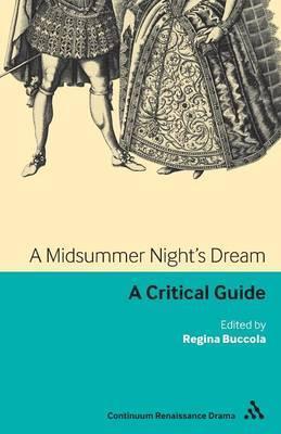 

Книга Midsummer Nights Dream: A Critical Guide [Paperback] Buccola, R. ISBN 9781847061362