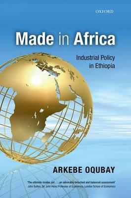 

Книга Made in Africa: Industrial Policy in Ethiopia ISBN 9780198739890