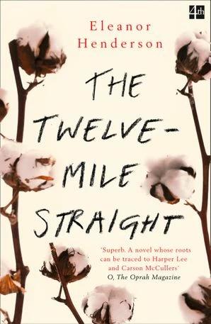 

Книга The Twelve-Mile Straight Eleanor Henderson ISBN 9780008158705