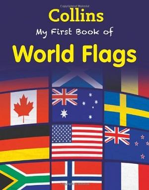 

Книга My First Book of World Flags ISBN 9780007521258