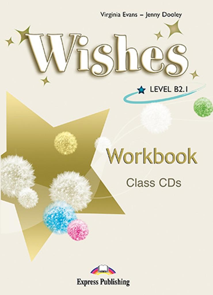 

Рабочая тетрадь Wishes B2.1 Workbook Class CD (Set of 4) ISBN 9781848622234