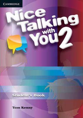 

Учебник Nice Talking With You Students Book ISBN 9780521188098