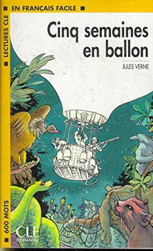 

Niveau 1 Cing Semaines en ballon Livre+CD Verne, J ISBN 9782090318449