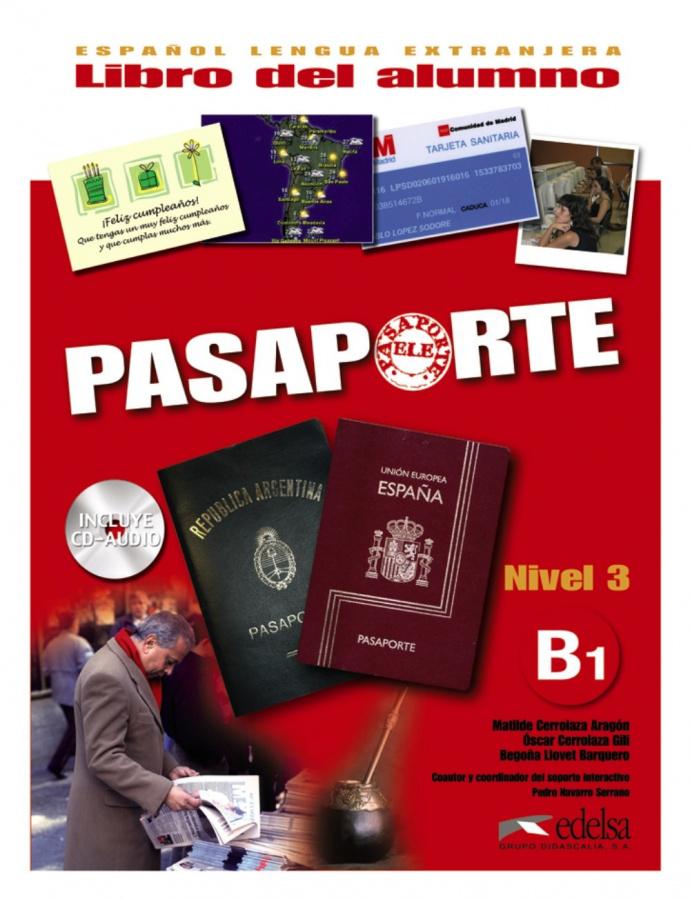 

Pasaporte 3 (B1) Libro del alumno + CD audio Cerrolaza, M ISBN 9788477114079