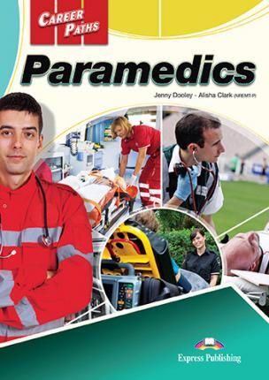 

Учебник Career Paths Paramedics ( Esp) Students Book ISBN 9781471570681