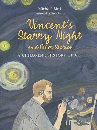 

Книга Vincents Starry Night and Other Stories Kate Evans, Michael Bird ISBN 9781780676142