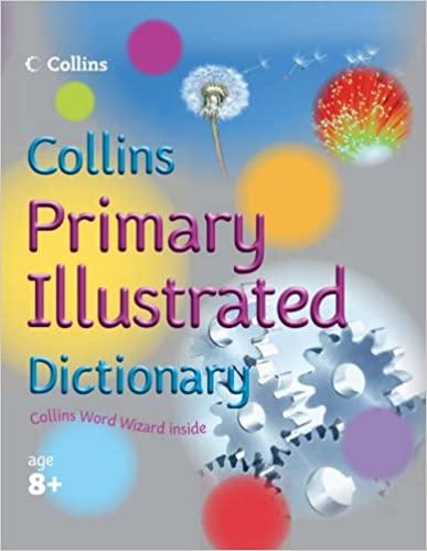 

Книга Primary Illustrated Dictionary Age 8+ ISBN 9780007353934