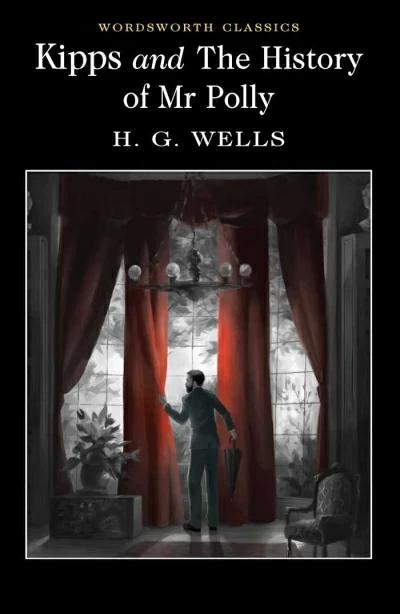 

Книга Kipps & The History of Mr Polly - Packs 40 Wells, H. G. ISBN 9781840227437