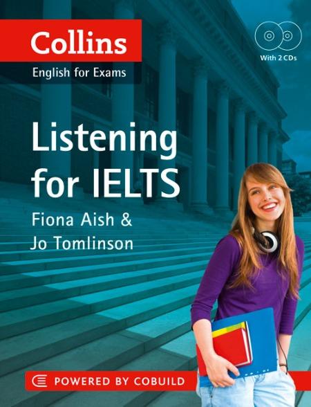 

Collins English for IELTS: Listening with CDs (2) Aish, F ISBN 9780007423262