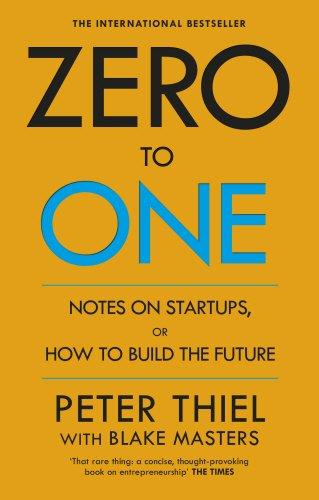 

Книга Zero to One: Notes on Start Ups, or How to Build the Future Thiel, P ISBN 9780753555200