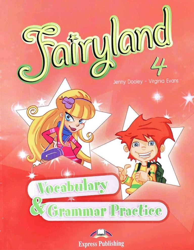 

Книга Fairyland 4 Vocabulary And Grammar Practice ISBN 9781846794278