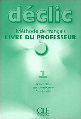 

Книга Declic 1 Guide pedagogique Blanc, J. ISBN 9782090333770