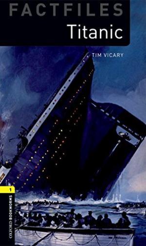 

Книга Oxford Bookworms Factfiles 1 Titanic ISBN 9780194236195