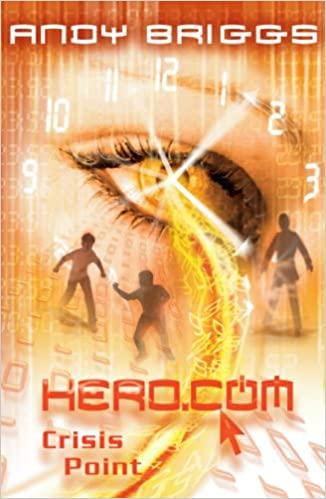

Книга Hero.com: Crisis Point (Book 3) Andy Briggs ISBN 9780192729255