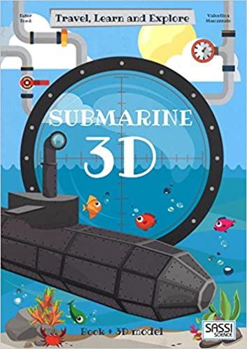 

Сборная модель Travel, Learn and Explore: Submarine 3D Ester Tome, Valentina Manuzzato ISBN 9788868604004