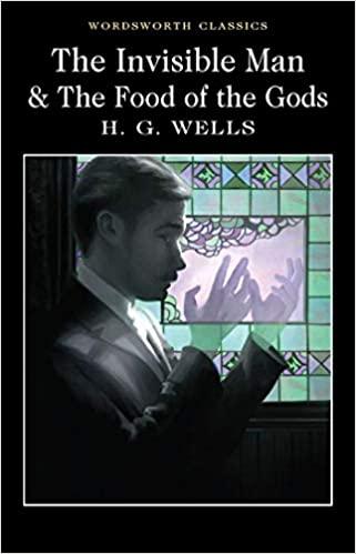 

Книга The Invisible Man & The Food of the Gods Wells, H. G. ISBN 9781840227413