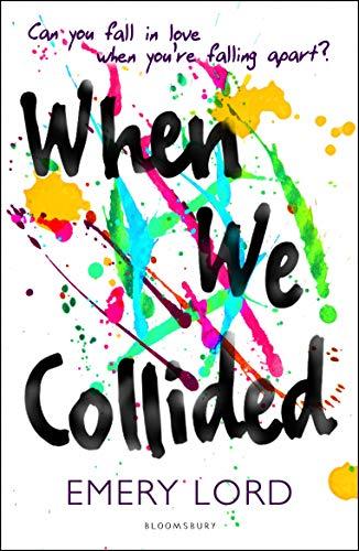 

Книга When We Collided Emery Lord ISBN 9781408870082