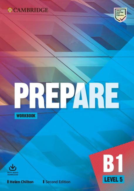 

Рабочая тетрадь Cambridge English Prepare! 2nd Edition Level 5 workbook with Downloadable Audio Chilton, H ISBN 9781108381185