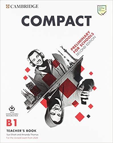 

Книга для учителя Compact Preliminary for Schools Second Edition Teachers Book ISBN 9781108349116