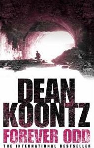 

Книга Odd Thomas Series Book2: Forever Odd Koontz, D ISBN 9780007196999