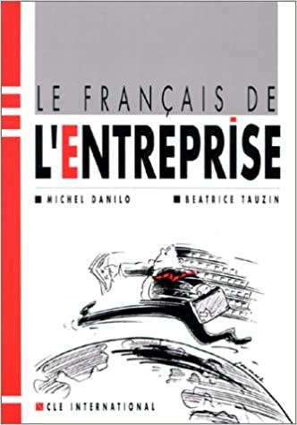 

Учебник Le Franais de lentreprise ISBN 9782190335803