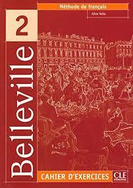 

Belleville 2 Cahier d`exercices + CD audio Volte , A ISBN 9782090336986