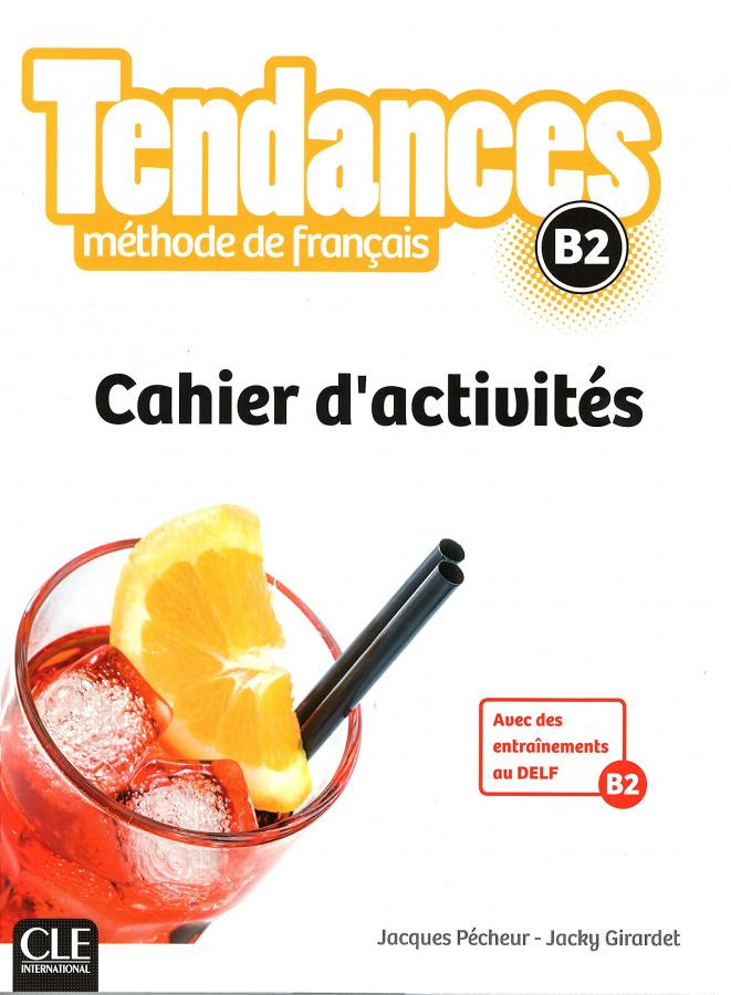 

Книга Tendances B2 Cahier dactivites ISBN 9782090385359