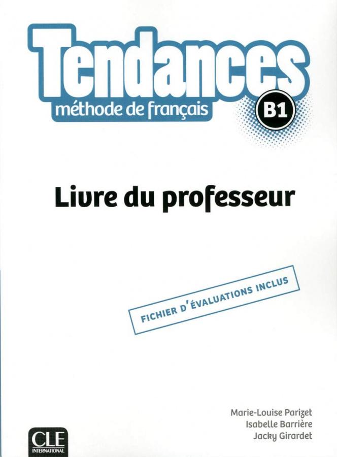 

Книга Tendances B1 Livre du Professeur ISBN 9782090385335