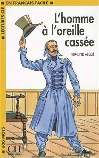 

Книга Niveau 1 L`Homme a L`oreille cassee Livre About, E ISBN 9782090319750