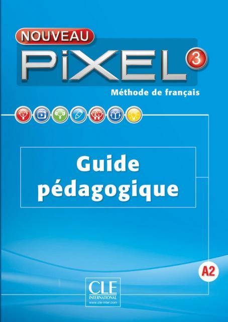 

Книга Pixel Nouveau 3 Guide pdagogique ISBN 9782090389326