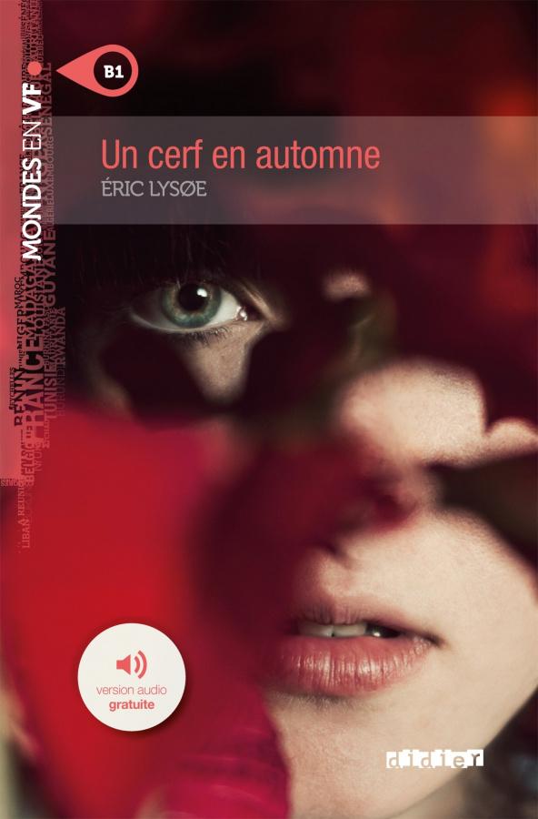 

Книга Niveau B1 Un Cerf En Automne ISBN 9782278076345