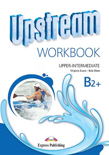 

Рабочая тетрадь Upstream B2+ Upper Intermediate 3rd Edition Workbook ISBN 9781471523816