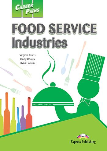 

Учебник Career Paths Food Service Industries Students Book ISBN 9781471520259