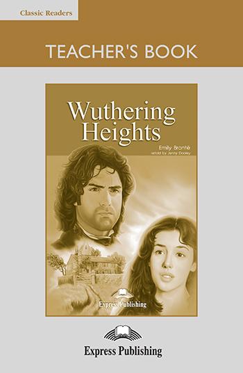 

Книга для учителя Wuthering Heights Teachers Book ISBN 9781846798320