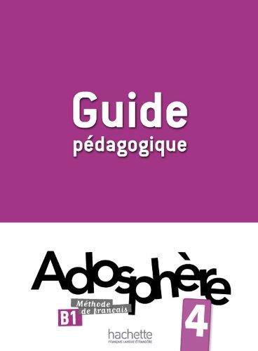 

Книга Adosphere 4 Guide Pedagogique ISBN 9782011558756