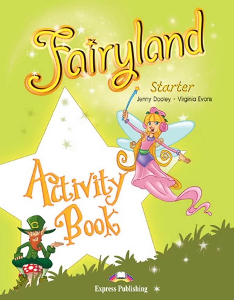 

Рабочая тетрадь Fairyland Starter Activity Book ISBN 9781846799860