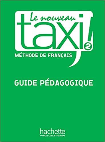 

Книга Le Nouveau Taxi! 2 Guide Pdagogique ISBN 9782011555533