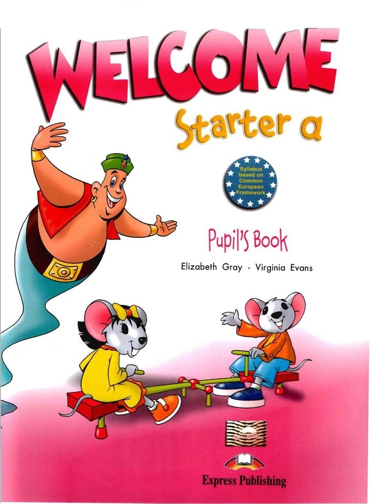 

Учебник Welcome Starter a Pupils Book ISBN 9781845582531
