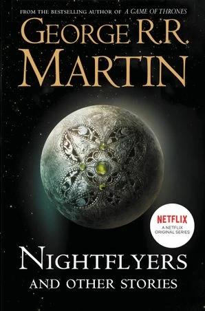 

Книга Nightflyers and Other Stories George R. R. Martin ISBN 9780008300760