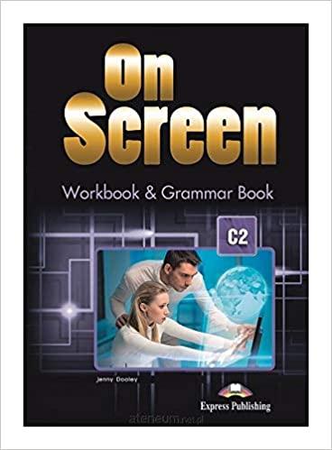 

Рабочая тетрадь ON SCREEN C2 WORKBOOK AND GRAMMAR BOOK (INTERN) ISBN 9781471570827