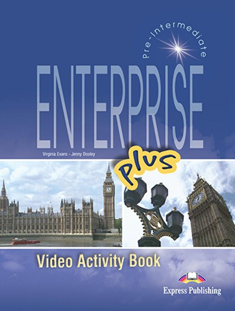 

Рабочая тетрадь Enterprise Plus Video Activity Book ISBN 9781844661695