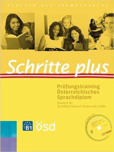 

Книга с диском Schritte plus Prfungstraining sterreichische Sprachdiplom B1 mit Audio-CD ISBN 9783198519165